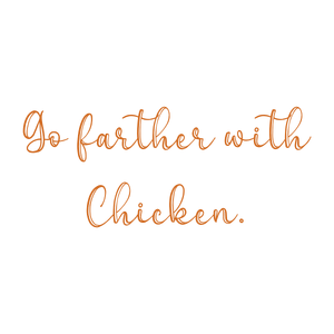 go farther with chicken quote SVG PNG design