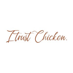 i trust chicken quote SVG PNG design