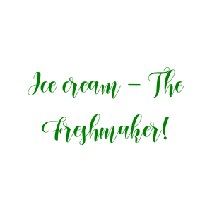 ice cream the freshmaker quote SVG PNG design with bold lettering