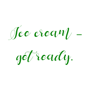 ice cream get ready quote SVG PNG design