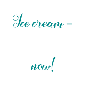 ice cream now quote SVG PNG design