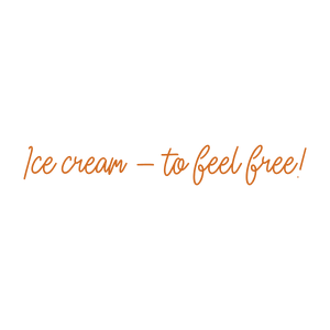 ice cream to feel free quote SVG PNG design with bold lettering