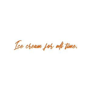 ice cream for all time quote SVG PNG design