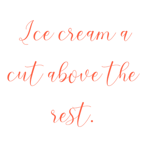 ice cream a cut above the rest quote SVG PNG design with hand-drawn style