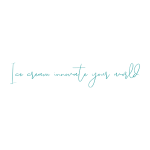 ice cream innovate your world quote SVG PNG design with bold lettering, an uplifting message