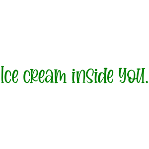 ice cream inside you quote SVG PNG design