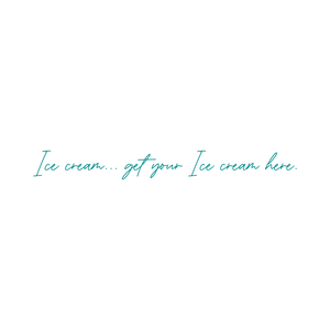 ice cream get your herewymja0xf1ag quote SVG PNG design with bold lettering