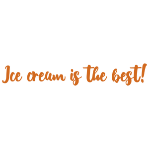 ice cream is the best quote SVG PNG design with bold lettering, an uplifting message