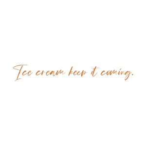 ice cream keep it coming quote SVG PNG design with hand-drawn style