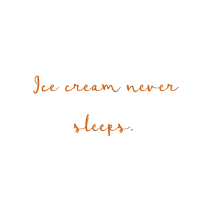 ice cream never sleeps quote SVG PNG design with bold lettering