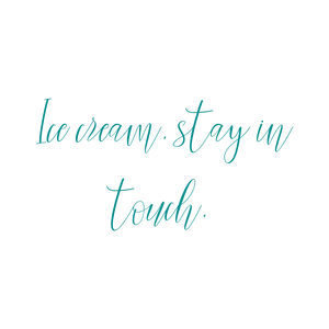 ice cream stay in touch quote SVG PNG design
