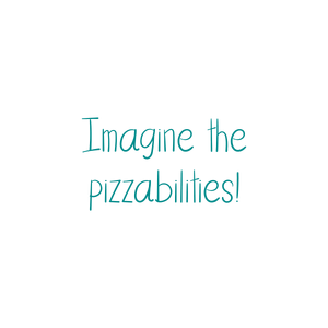 imagine the pizzabilities quote SVG PNG design