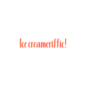 ice creameriffic quote SVG PNG design with bold lettering
