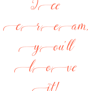 ice cream you'll love it quote SVG PNG design