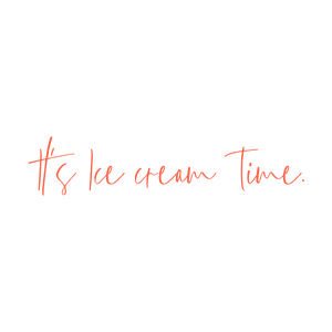 it's ice cream time quote SVG PNG design