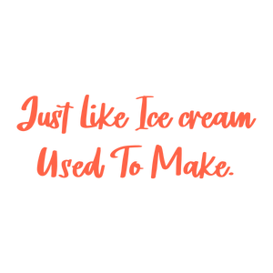just like ice cream used to make quote SVG PNG design with bold lettering