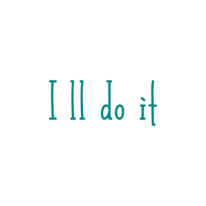 i'll do it quote SVG PNG design with bold lettering, an uplifting message