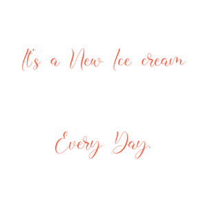 it's a new ice cream every day quote SVG PNG design with an uplifting message