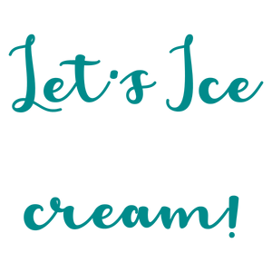let's ice cream quote SVG PNG design with bold lettering