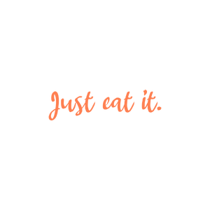 just eat it quote SVG PNG design with an uplifting message