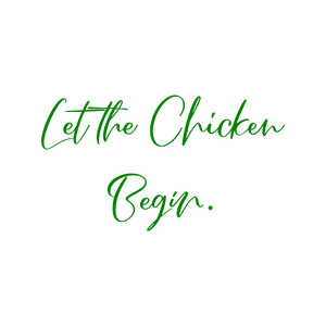 let the chicken begin quote SVG PNG design
