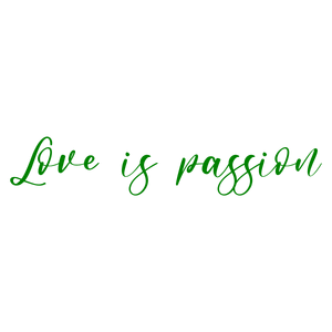 love is passion quote SVG PNG design