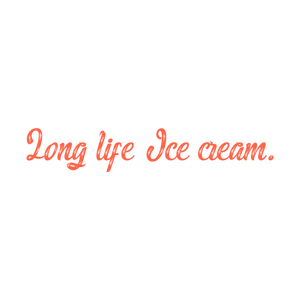 long life ice cream quote SVG PNG design with bold lettering