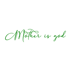 mother is god quote SVG PNG design