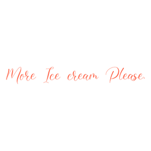 more ice cream please quote SVG PNG design