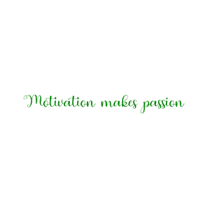 motivation makes passion quote SVG PNG design with bold lettering, an uplifting message