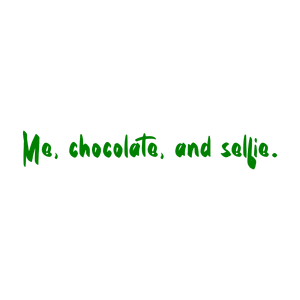 me chocolate and selfie quote SVG PNG design with bold lettering