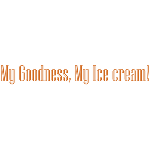 my goodness ice cream quote SVG PNG design