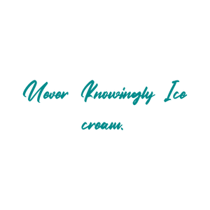 never knowingly ice cream quote SVG PNG design
