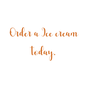 order a ice cream today quote SVG PNG design