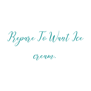 prepare to want ice cream quote SVG PNG design