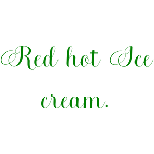 red hot ice cream quote SVG PNG design
