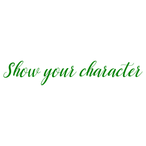 show your character quote SVG PNG design with an uplifting message