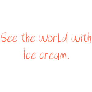 see the world with ice cream quote SVG PNG design with hand-drawn style