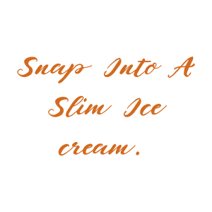 snap into a slim ice cream quote SVG PNG design with bold lettering