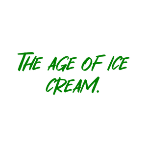 the age of ice cream quote SVG PNG design with bold lettering