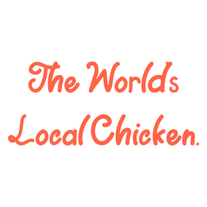 the world's local chicken quote SVG PNG design with bold lettering