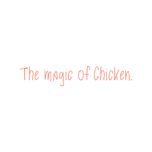 the magic of chicken quote SVG PNG design