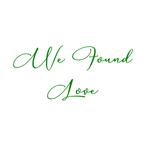 we found love quote SVG PNG design with bold lettering