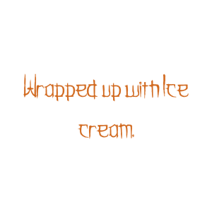wrapped up with ice cream quote SVG PNG design with bold lettering