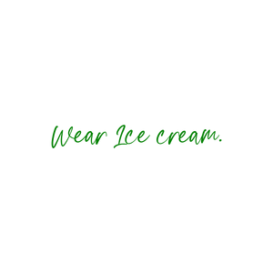 wear ice cream quote SVG PNG design