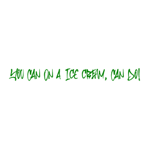 you can on a ice cream do quote SVG PNG design with hand-drawn style, bold lettering