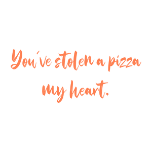 you've stolen a pizza my heart quote SVG PNG design with bold lettering