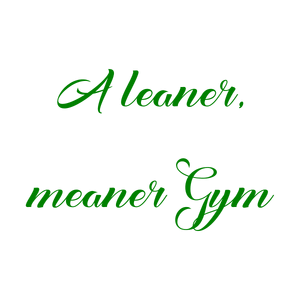 a leaner meaner gym quote SVG PNG design