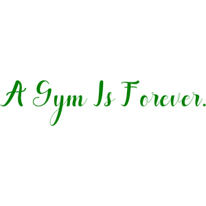 a gym is forever quote SVG PNG design