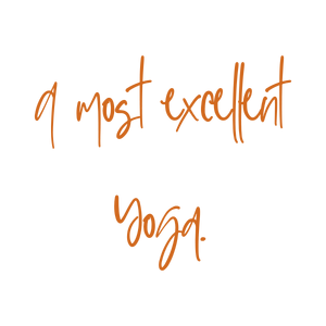 a most excellent yoga quote SVG PNG design